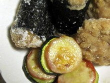 海苔巻きつくね揚げ&ズッキーニとトマトのチーズ焼き